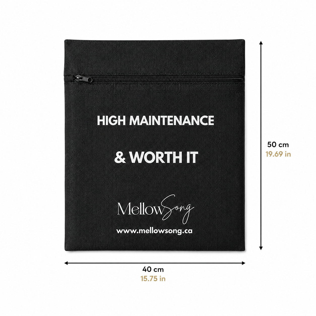 Dimension guide for the Mellow Song black canvas zipper pouch reading "HIGH MAINTENANCE & WORTH IT", displaying a size of 40 cm by 50 cm (15.75 in by 19.69 in).